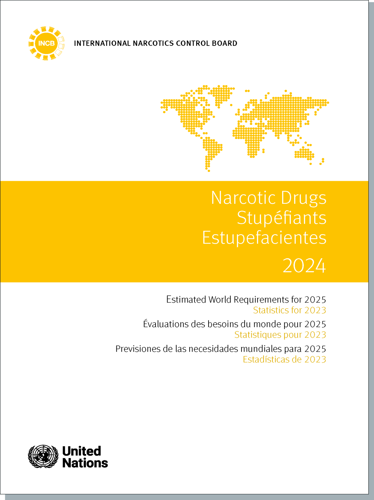 Cover of the INCB Narcotic Drugs Technical publication 2023